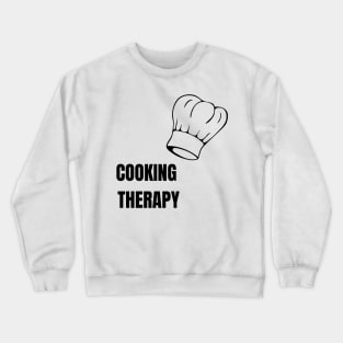 Cooking Therapy Minimal shirt Crewneck Sweatshirt